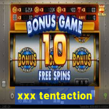 xxx tentaction